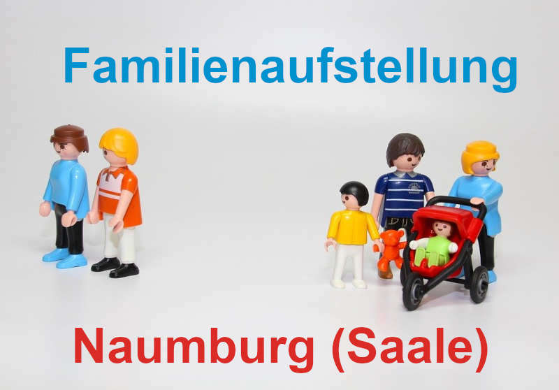 Familienstellen in Naumburg